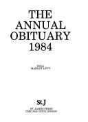 Cover of: Annual Obituary, 1984 (Annual Obituary) by Harold Knutson