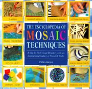 Cover of: Encyclopedia of Mosaic Techniques (Encyclopedia of Art Techniques) | Emma Biggs