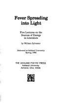 Front cover of Fever Spreading into Light by William Sylvester