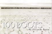 Cover of: 100 Boots by Eleanor Antin