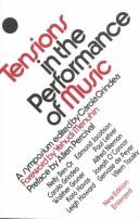 Cover of: Tensions in the Performance of Music by Carola Grindea