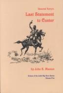 Cover of: General Terry's Last Statement to Custer: New Evidence on the Mary Adams Affidavit