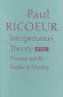 Interpretation theory by Paul Ricœur