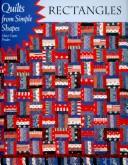 Cover of: Rectangles: Quilts from Simple Shapes