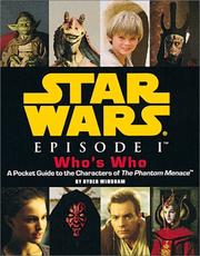 Cover of: Star Wars, Episode I Who's Who: A Pocket Guide to the Characters of The Phantom Menace
