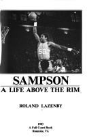 Cover of: Sampson: A Life Above the Rim