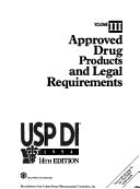 Cover of: Approved Drug Products and Legal Requirements (Usp Di Vol 3: Approved Drug Products and Legal Requirements)