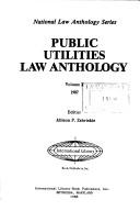 Cover of: Public Utilities Law Anthology, 1987 (Public Utilities Law Anthology) by Allison P. Zabriskie