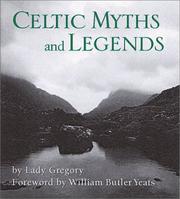 Cover of: Celtic Myths and Legends (Irresistible Miniature Edition)