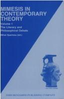 Cover of: Mimesis in Contemporary Theory: And Interdisciplinary Approach, the Literary and Philosophical Debate