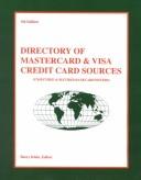 Cover of: Directory of Mastercard & Visa Credit Card Sources (Directory of Mastercard and Visa Credit Card Sources)