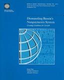 Cover of: Dismantling Russia's Nonpayments System: Creating Conditions for Growth (World Bank Technical Paper)