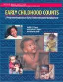Cover of: Early Childhood Counts: A Programming Guide on Early Childhood Care for Development (Wbi Learning Resources Series)