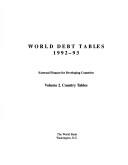 Cover of: World Debt Tables, 1992-93: Analysis and Summary Tables (World Debt Tables Vol I: Analysis and Summary Tables)