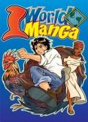 Cover of: 1 World Manga by Annette Roman, Annette Roman