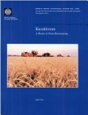 Cover of: Kazakhstan: A Review of Farm Restructuring (World Bank Technical Paper)