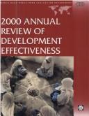 Cover of: 2000 Annual Review of Development Effectiveness by Timothy A. Johnston, William Battaile