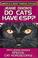 Cover of: Do Cats Have Esp?