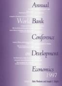 Cover of: Annual World Bank Conference on Developemt Economics 1997 by World Bank Conference on Development Economics (9th 1997 Washington, D.C.)