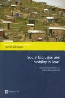 Cover of: Social Exclusion and Mobility in Brazil (Directions in Development)