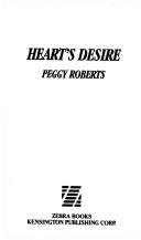 Cover of: Heart's Desire (To Love Again) by Peggy Roberts