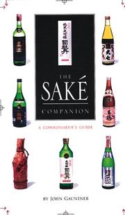 Cover of: The saké companion: a connoisseur's guide