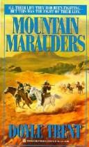 Cover of: Mountain Marauders by Doyle Trent