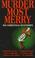 Cover of: Murder Most Merry