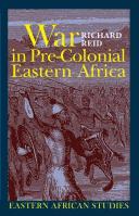 Cover of: War in Pre-Colonial Eastern Africa by Richard Reid