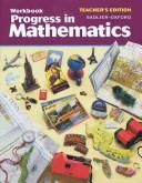 Cover of: Progress in Mathematics by Rose Anita McDonnell, Elinor R. Ford, Rose A. McDonnell, Catherine D. Le Tourneau, Anne V. Burrows, Mary G. Fertal, Catherine D. LeTourneau, Helen T. Smythe, Monica T. Sicilia, M. Winifred Kelly, Colleen A. Dougherty, Francis H. Murphy, Rose A. McDonnell, Catherine D. Le Tourneau, Anne V. Burrows