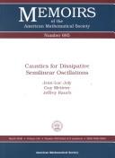 Cover of: Caustics for Dissipative Semilinear Oscillations (Memoirs of the American Mathematical Society)