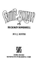 Cover of: Buckskin Bombshell by E. J. Hunter