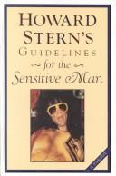 Cover of: Howard Stern's Guidelines for the Sensitive Man (Unwritten Classics)