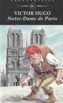Cover of: Notre-Dame De Paris by Victor Hugo