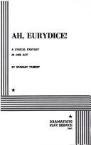 Cover of: Ah, Eurydice!.