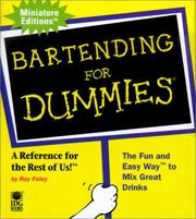 Cover of: Bartending for Dummies by Ray Foley, Ray Foley