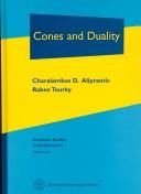 Cones and duality by Charalambos D. Aliprantis, Rabee Tourky