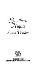 Southern Nights by Susan Weldon