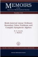 Cover of: Multi-Interval Linear Ordinary Boundary Value Problems and Complex Symplectic Algebra (Memoirs of the American Mathematical Society)
