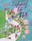 Cover of: Exploring Life Skills
