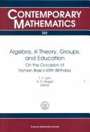 Cover of: Algebra, K-Theory, Groups, and Education: On the Occasion of Hyman Bass's 65th Birthday (Contemporary Mathematics)