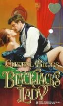 Cover of: Blackjack's Lady by Cheryl Biggs