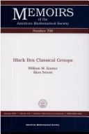 Cover of: Black Box Classical Groups (Memoirs of the American Mathematical Society) | William M. Kantor