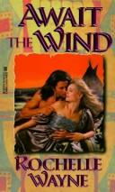 Cover of: Await The Wind