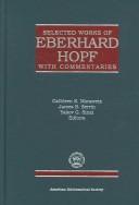 Cover of: Selected Works of Eberhard Hopf: With Commentaries (Collected Works)