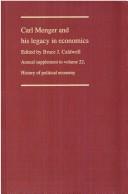Cover of: Carl Menger and His Legacy in Economics (History of Political Economy Annual Supplement)
