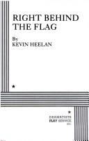 Front cover of Right Behind the Flag. by Kevin Heelen