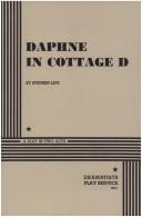 Cover of: Daphne in Cottage D. by Stephen Levi