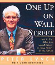 Cover of: One up on Wall Street: How to Use What You Already Know To Make Money in the Market, Miniature Edition