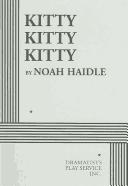 Cover of: Kitty Kitty Kitty